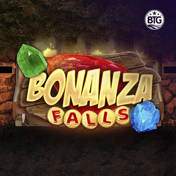 Bigtime : Bonanza Falls - PLACEBET138