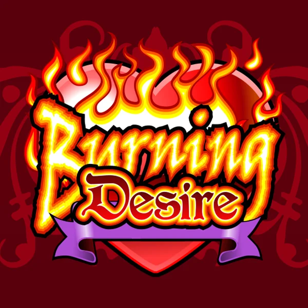 Burning Desire - PLACEBET138