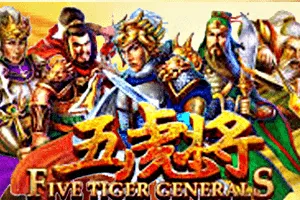 Five Tiger Generals - PLACEBET138