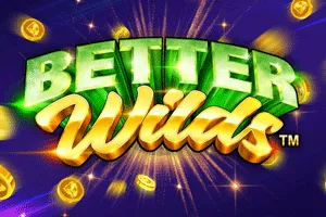 Better Wilds - PLACEBET138