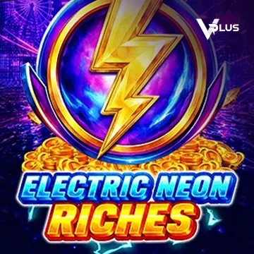 Electric Neon Riches - PLACEBET138