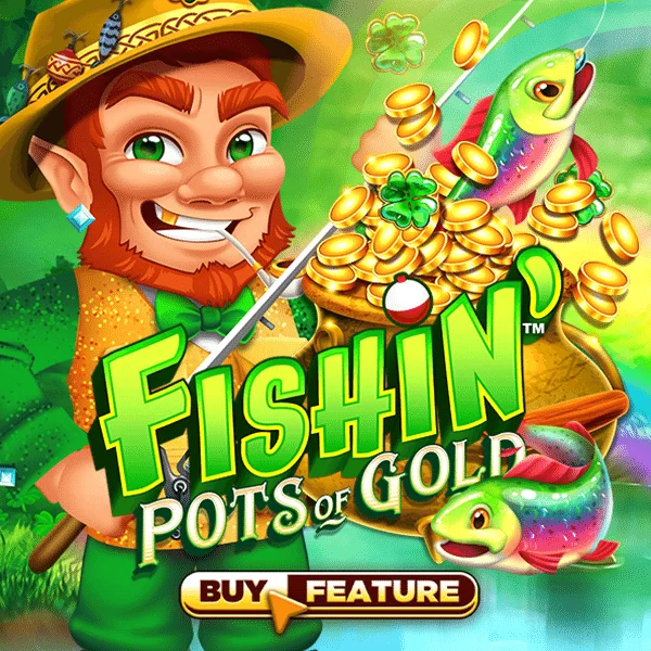 Fishin Pots of Gold - PLACEBET138