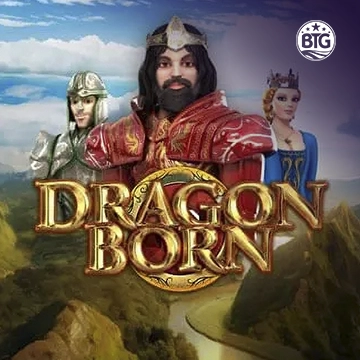 Bigtime : Dragon Born Megaways - PLACEBET138
