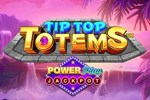 Tip Top Totem PowerPlay Jackpot - PLACEBET138