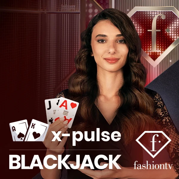 FashionTV X-Pulse Blackjack - PLACEBET138