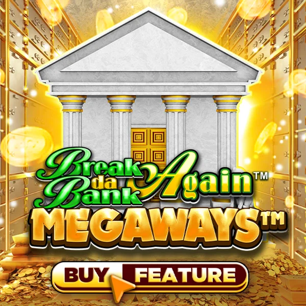 Break Da Bank Again&trade; MEGAWAYS&trade; - PLACEBET138