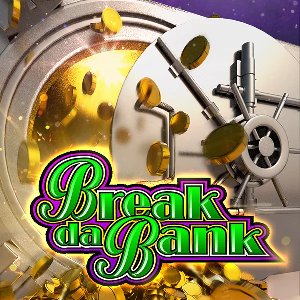 Break da Bank - PLACEBET138