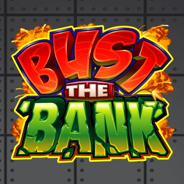 Bust the Bank - PLACEBET138