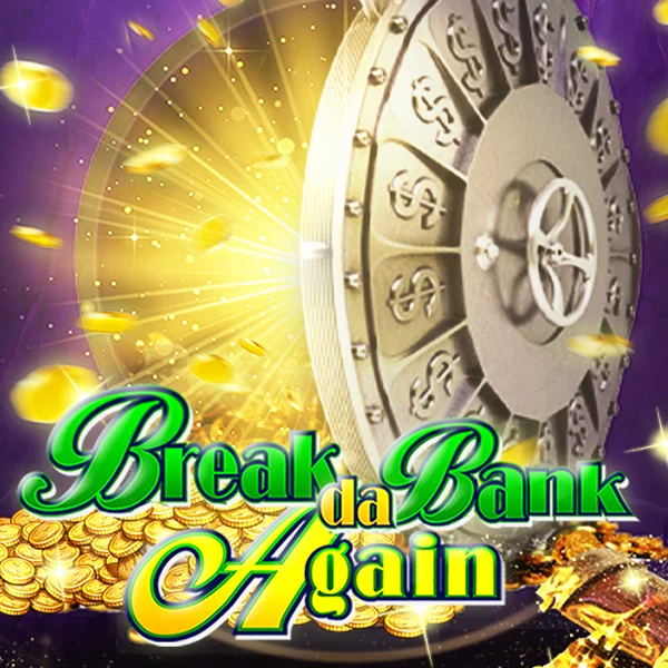 Break da Bank Again - PLACEBET138