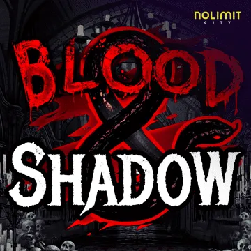 Blood & Shadow - PLACEBET138