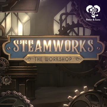 PeterSons : Steamworks - The workshop - PLACEBET138