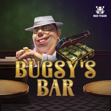 Redtiger : Bugsyss Bar - PLACEBET138