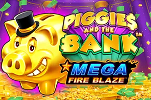 Mega Fire Blaze: Piggies and the Bank™ - PLACEBET138