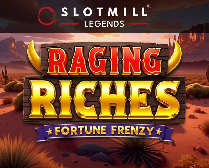 Slotmill : Raging Riches - PLACEBET138
