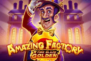Fire Blaze Golden: Amazing Factory - PLACEBET138