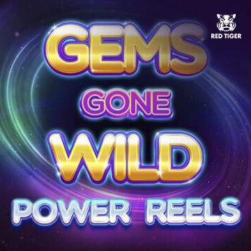 Redtiger : Gems Gone Wild Power Reels - PLACEBET138