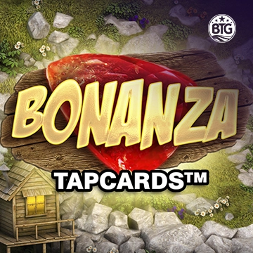 Bigtime : Bonanza Tapcards - PLACEBET138