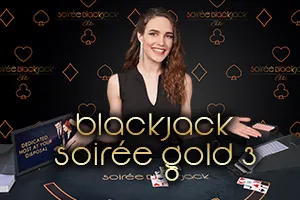 Blackjack Soirée Gold 3 - PLACEBET138