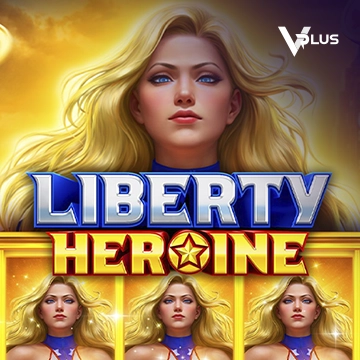 Liberty Heroine - PLACEBET138