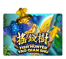 Fish Hunting: Yao Qian Shu - PLACEBET138