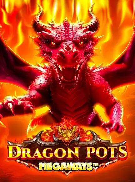 Dragon Pots Megaways - PLACEBET138